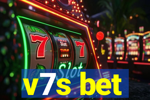 v7s bet